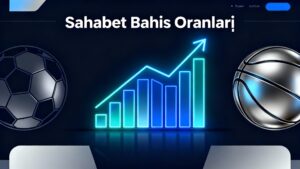 Sahabet Bahis Oranları-1